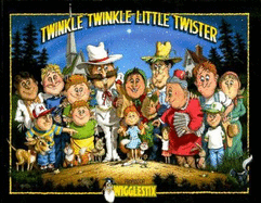 Twinkle Twinkle Little Twister: Professor Wigglestix - Ross, Tim