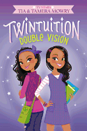 Twintuition: Double Vision: Double Vision