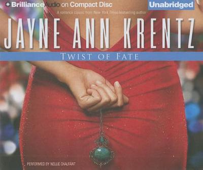 Twist of Fate - Krentz, Jayne Ann, and Chalfant, Nellie (Read by)