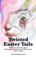 Twisted Easter Tails