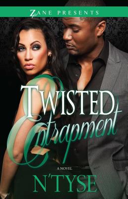 Twisted Entrapment - N'Tyse