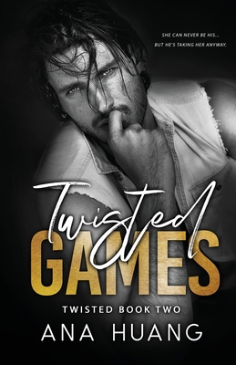 Twisted Games: A Forbidden Royal Bodyguard Romance - Huang, Ana