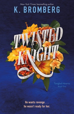 Twisted Knight - Bromberg, K