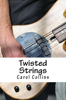 Twisted Strings - Collins, Carol