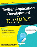 Twitter Application Development for Dummies