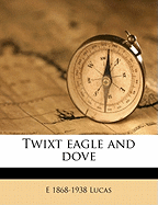 Twixt Eagle and Dove