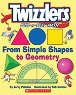 Twizzlers Pull-N-Peel Math (From Simple Shapes to Geometry) - Jerry Pallotta