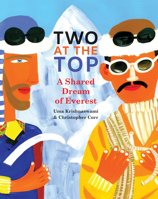 Two at the Top: A Shared Dream of Everest - Krishnaswami, Uma