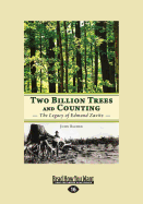 Two Billion Trees and Counting: The Legacy of Edmund Zavitz