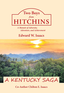 Two Boys from Hitchins: A Memoir of Adversity, Adventure, and Achievement