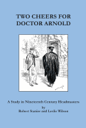 Two Cheers for Doctor Arnold