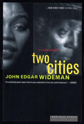 Two Cities: A Love Story - Wideman, John Edgar