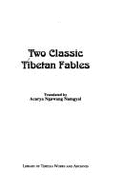 Two Classic Tibetan Fables