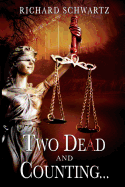 Two Dead and Counting...: The Underdog Detective Series