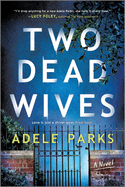 Two Dead Wives: A British Psychological Thriller
