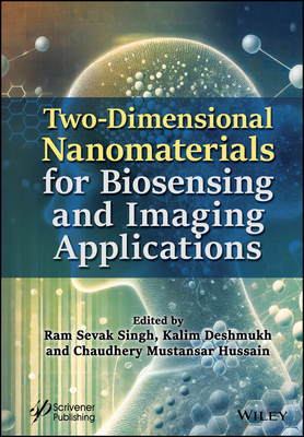 Two-Dimensional Nanomaterials for Biosensing and Imaging Applications - Singh, Ram Sevak (Editor), and Deshmukh, Kalim (Editor), and Hussain, Chaudhery Mustansar (Editor)
