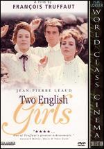 Two English Girls - Franois Truffaut