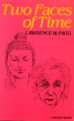 Two Faces of Time - Fagg, Lawrence W