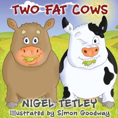 Two Fat Cows - Tetley, Nigel