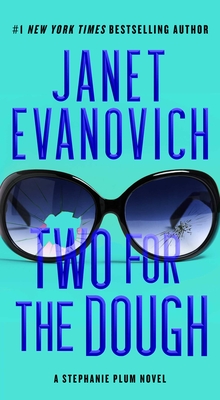 Two for the Dough - Evanovich, Janet