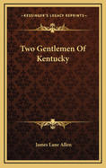 Two Gentlemen of Kentucky