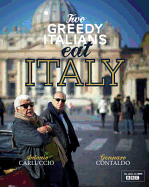Two Greedy Italians Eat Italy