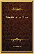 Two Guns for Texas