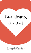 Two Hearts, One Soul