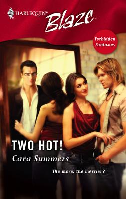 Two Hot! - Summers, Cara