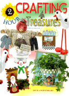 Two-Hour Crafting Treasures - Scott, Laura (Editor)