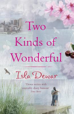 Two Kinds of Wonderful - Dewar, Isla