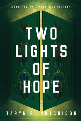 Two Lights of Hope - Hutchison, Taryn R