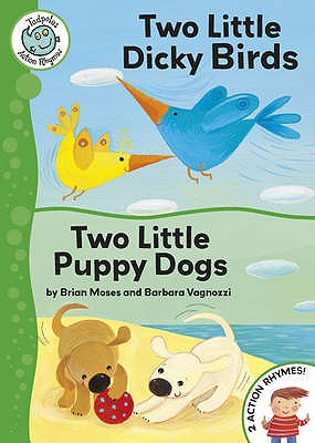 Two Little Dicky Birds / Two Little Puppy Dogs - Moses, Brian