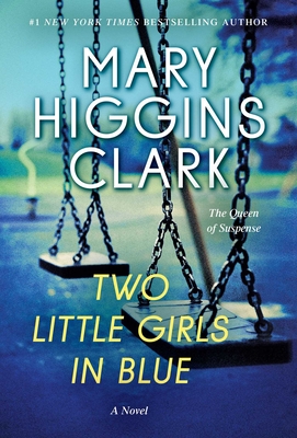 Two Little Girls in Blue - Clark, Mary Higgins