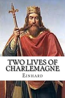 the two lives of charlemagne