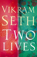 Two Lives - Seth, Vikram