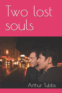 Two lost souls