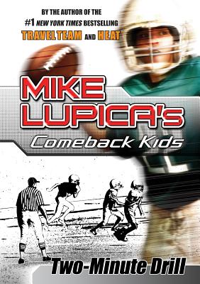 Two-Minute Drill - Lupica, Mike