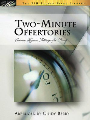 Two-Minute Offertories - Concise Hymn Settings - Berry, Cindy