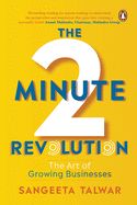 Two-Minute Revolution: The Art of Growing Businesses