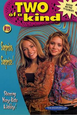 Two of a Kind #19: Surprise, Surprise! - Stine, Megan, and Olsen, Mary-Kate & Ashley, and Harperentertainment (Creator)