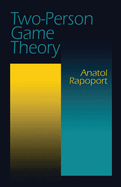 Two-Person Game Theory
