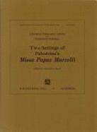 Two Settings of Palestrina's Missa Papae Marcelli