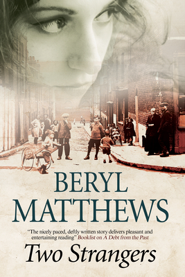 Two Strangers - Matthews, Beryl
