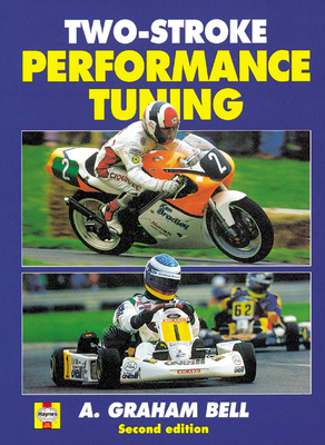 Two-Stroke Performance Tuning - Bell, A