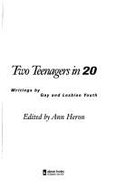 Two Teenagers in Twenty - Heron, Ann (Editor)