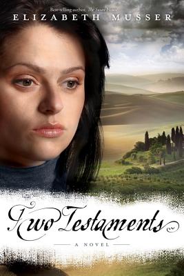 Two Testaments - Musser, Elizabeth