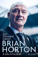 Two Thousand Games: A Life in Football