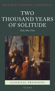 Two Thousand Years of Solitude: Exile After Ovid