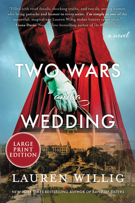 Two Wars and a Wedding - Willig, Lauren